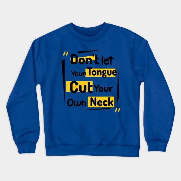 Positive Quotes Crewneck Sweatshirt by Jiestore